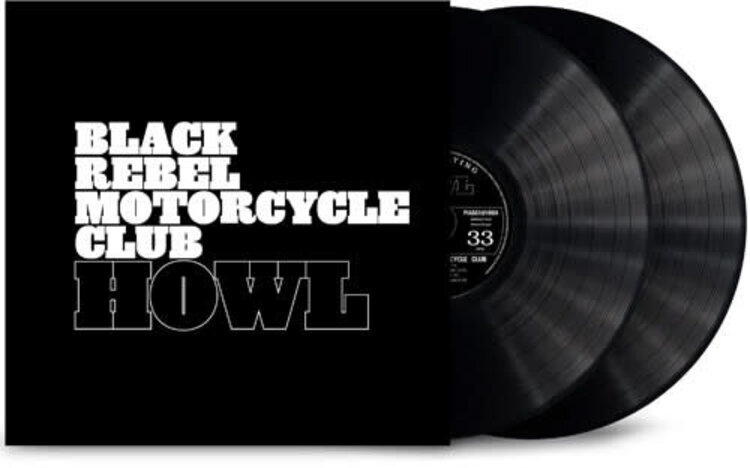 PIAS Black Rebel Motorcycle Club - Howl 2LP (anniv. edition)