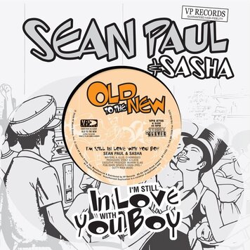 VP Records NEW RELEASE 07-03-26 Paul, Sean / Sasha - I'm Still in Love With You 7"