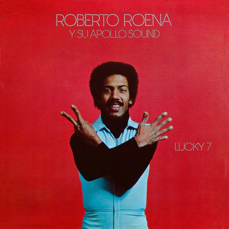 Pre-Order - Roena, Roberto Y Su Apollo Sound - Lucky 7 LP (180g)