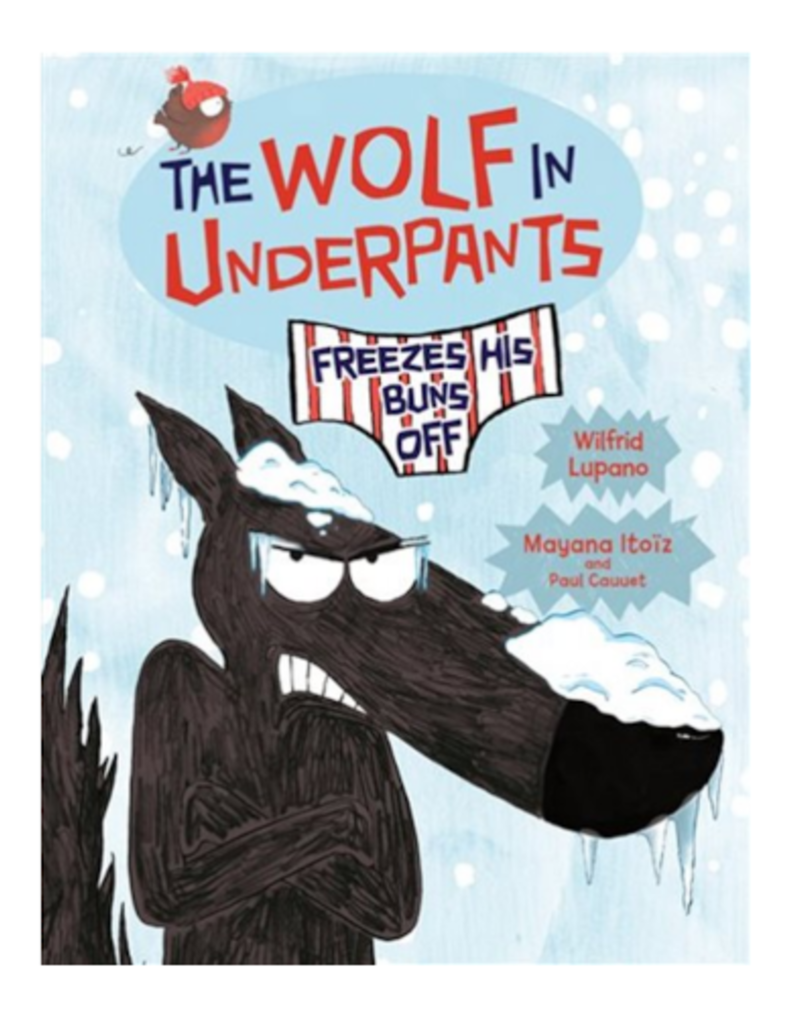 Thomas Allen Books Book - The Wolf in Underpants Freezes His Buns Off