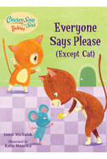 Penguin Random House Books Book - Chicken Soup for the Soul BABIES: Everyone Says Please (Except Cat)