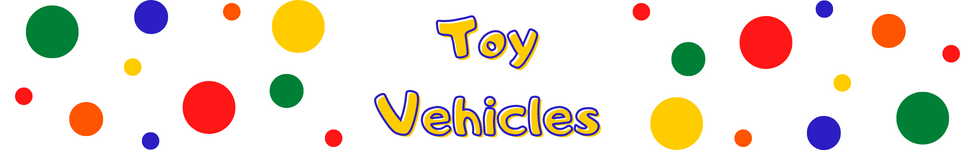 Toy Vehicles at ToymastersMB.ca