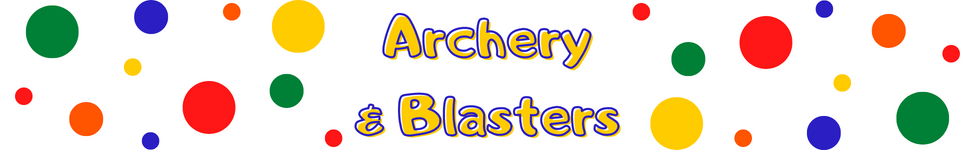 Archery and Blasters at ToymastersMB.ca