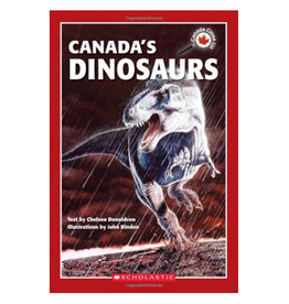 Scholastic Books Canada Close Up: Canada's Dinosaurs