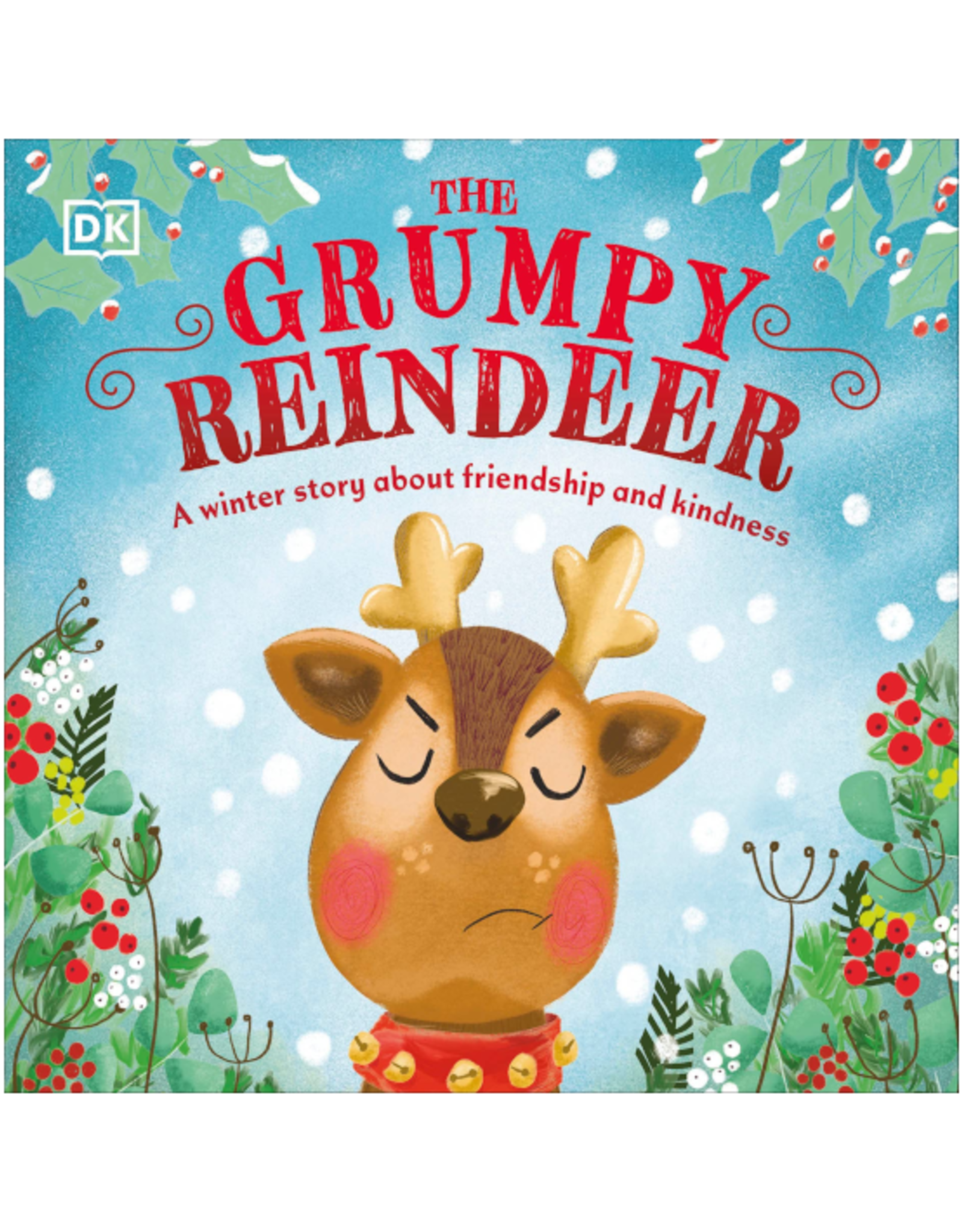 Penguin Random House Books Book - The Grumpy Reindeer: A Winter Story About Friendship and Kindness