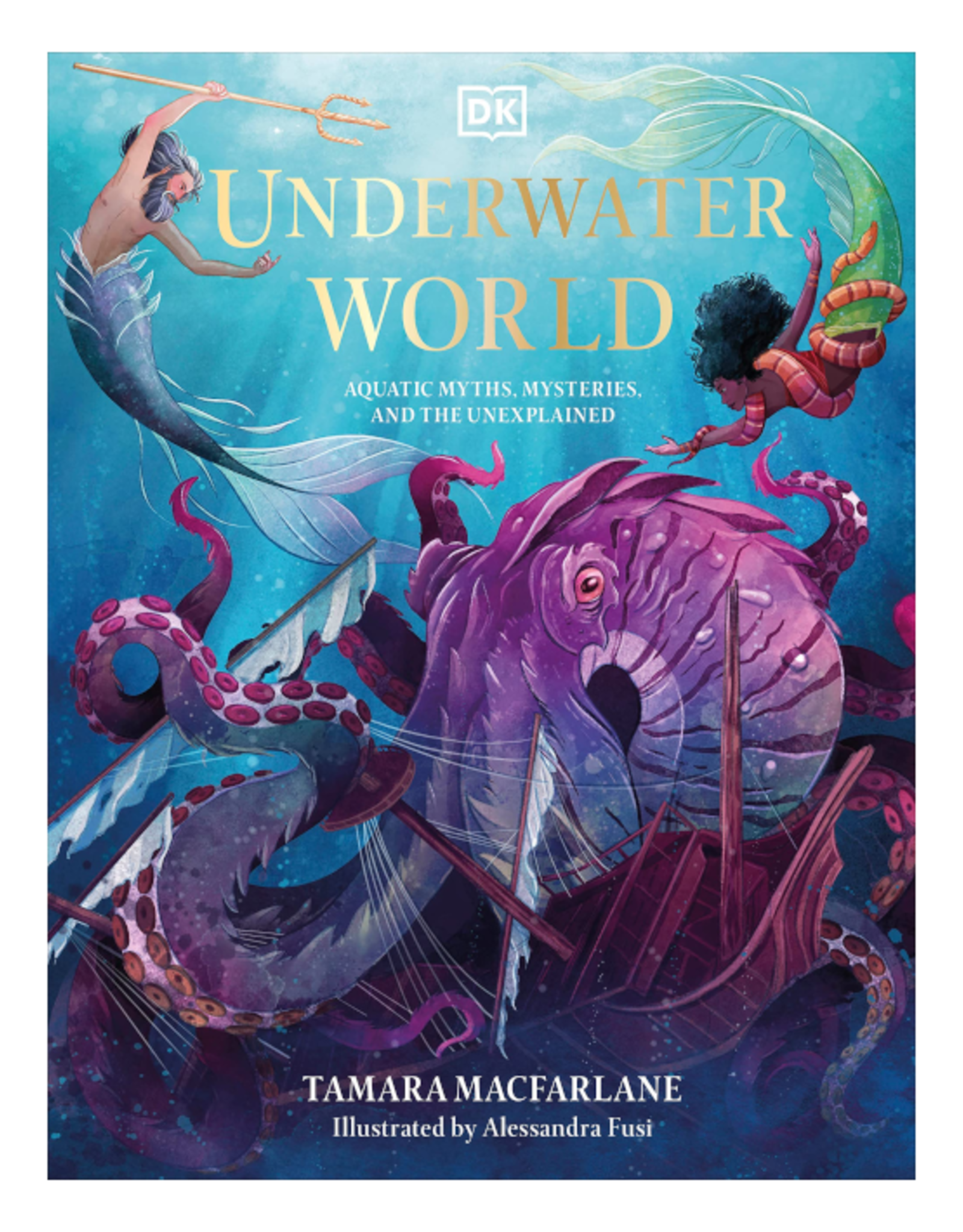 Penguin Random House Books Book - Underwater World: Aquatic Myths, Mysteries, and the Unexplained