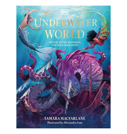 Penguin Random House Books Underwater World: Aquatic Myths, Mysteries, and the Unexplained