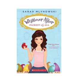 Scholastic Books Whatever After #1: Fairest of All