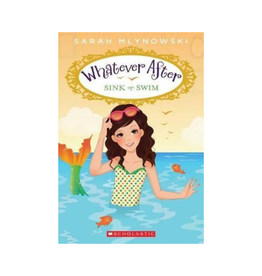 Scholastic Books Whatever After #3: Sink Or Swim
