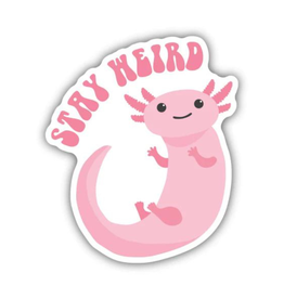 Stickers Northwest Inc. Stay Weird Axolotl Sticker