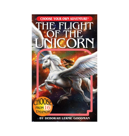 Choose Your Own Adventure Choose Your Own Adventure The Flight of the Unicorn