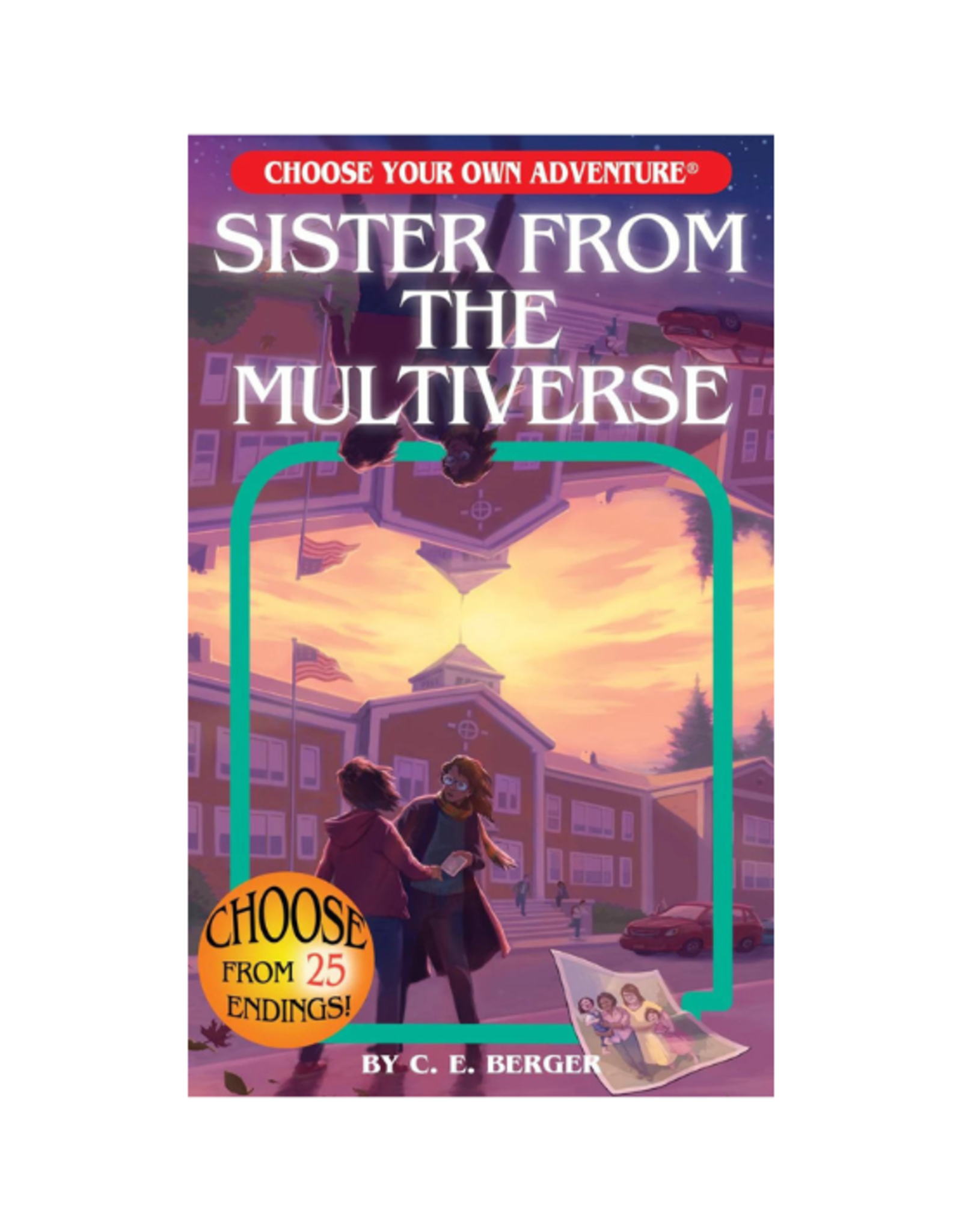 Choose Your Own Adventure Book - Choose Your Own Adventure - Sister from the Multiverse