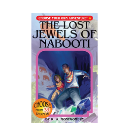 Choose Your Own Adventure Choose Your Own Adventure The Lost Jewels of Nabooti