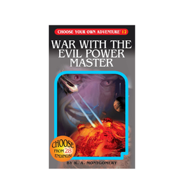 Choose Your Own Adventure Choose Your Own Adventure War with the Evil Power Master