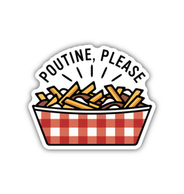 Stickers Northwest Inc. Poutine Please Sticker