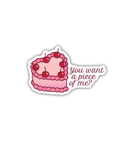 Stickers Northwest Inc. You Want A Piece Of Me Pink Cake Sticker