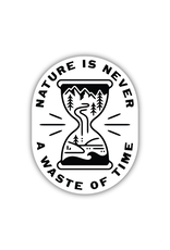 Stickers Northwest Inc. Stickers Northwest - Nature Is Never A Waste Of Time