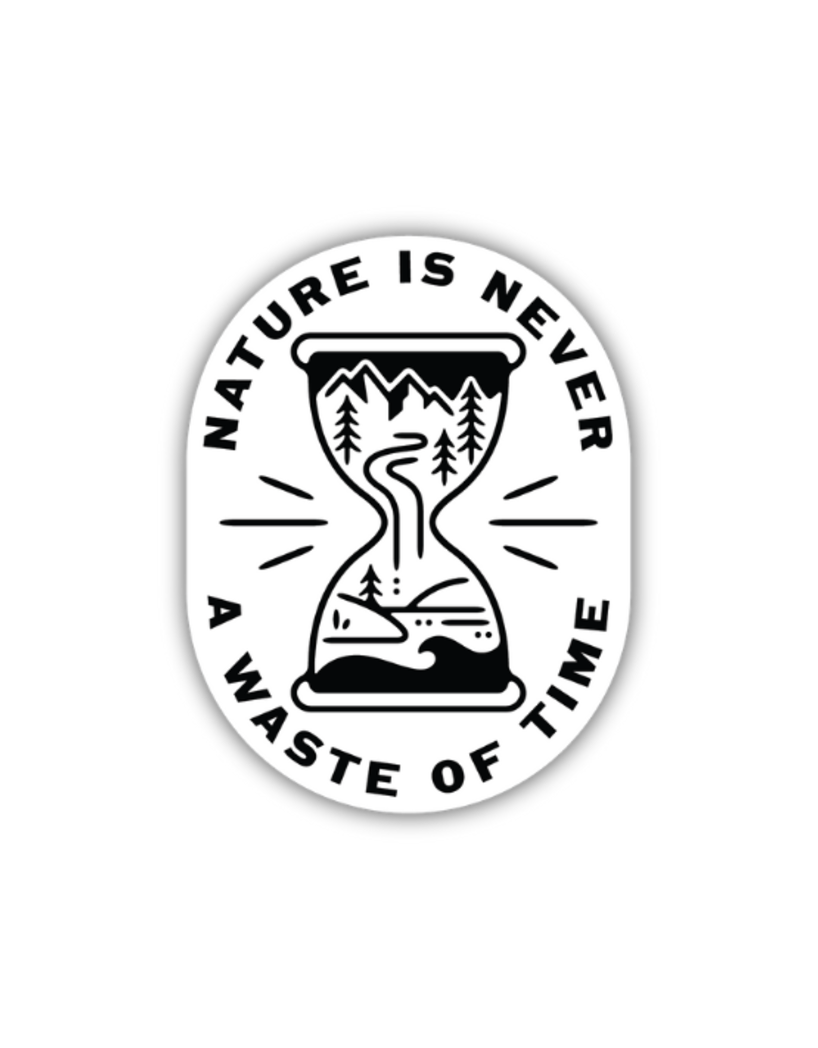 Stickers Northwest Inc. Stickers Northwest - Nature Is Never A Waste Of Time
