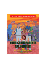 Choose Your Own Adventure Choose Your Own Adventure Book - Your Grandparents are Zombies