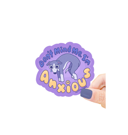 Turtle Soup Don’t Mind Me I’m Anxious Vinyl Sticker