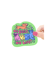 Turtle Soup Turtle's Soup - No Dogs No Life Vinyl Sticker Turtle Soup Turtle's Soup - No Dogs No Life Vinyl Sticker