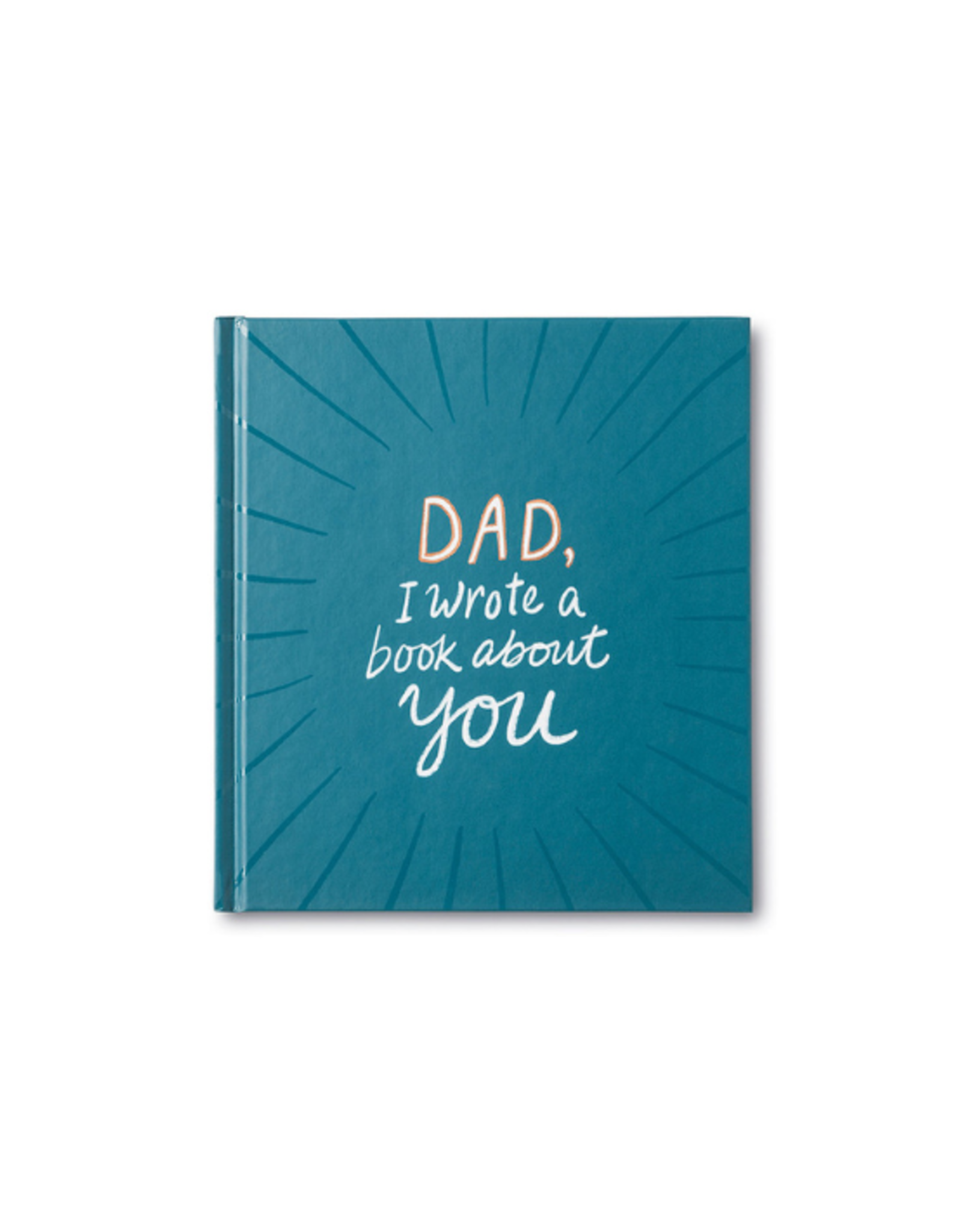 Compendium Compendium - Dad, I Wrote a Book About You