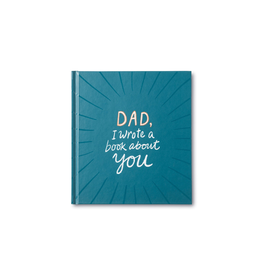 Compendium Dad, I Wrote a Book About You Book