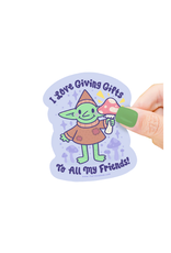 Turtle Soup Turtle's Soup - I Love Giving Gifts To My Friends Goblin Silly Vinyl Sticker