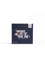 Dyce Dyce - Never Stop Dating