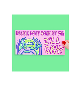 Turtle Soup Please Don't Honk at Me I'll Cry Funny Frog Bumper Sticker