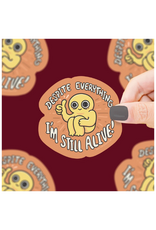 Turtle Soup Turtle's Soup - Despite Everything I’m Still Alive Vinyl Sticker