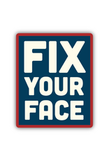 Stickers Northwest Inc. Stickers Northwest - Fix Your Face Sticker
