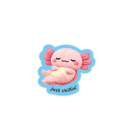 Sticker You Sticker You Fuzzy Just Chillin Axolotl