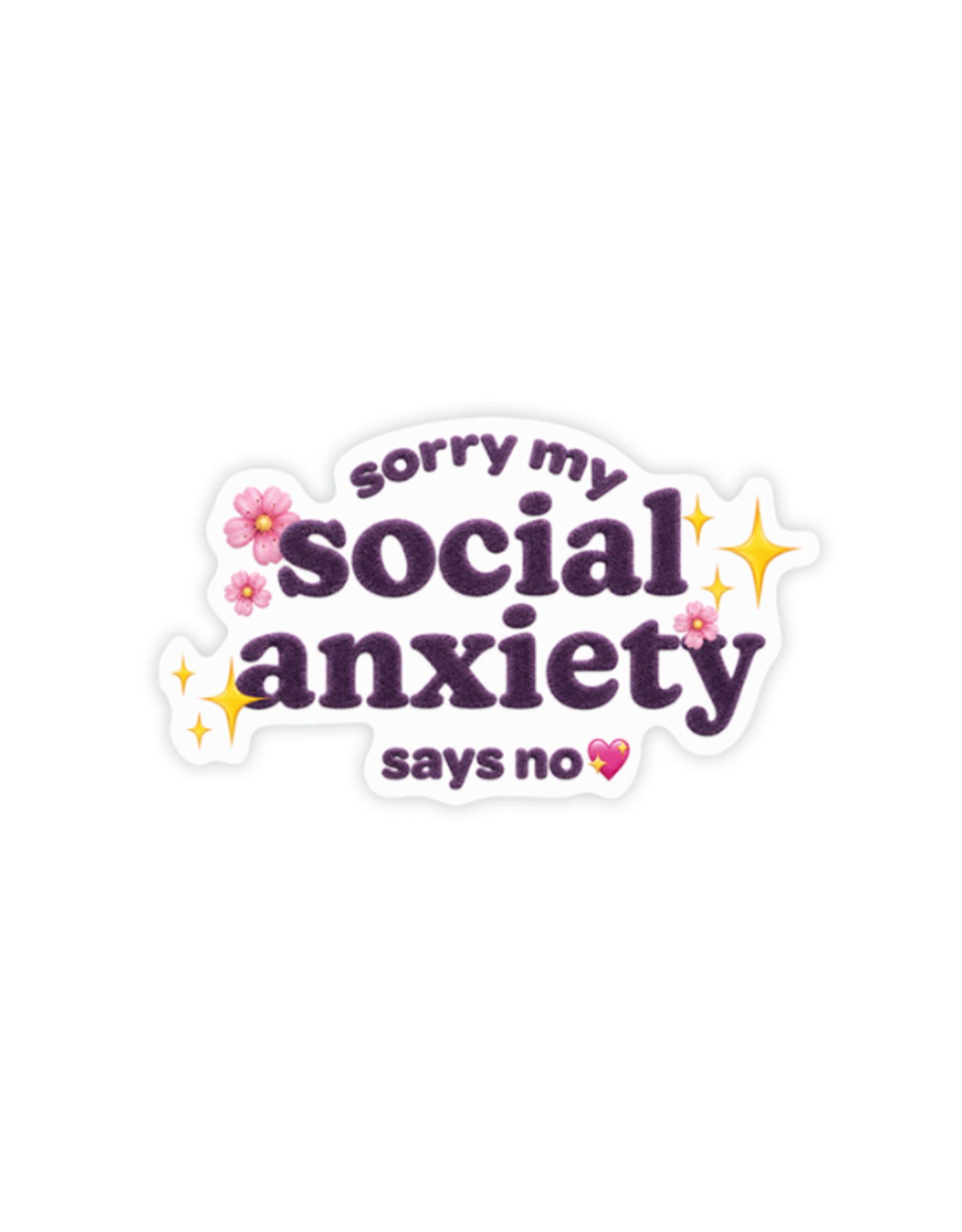 Sticker You Sticker You - Fuzzy Social Anxiety