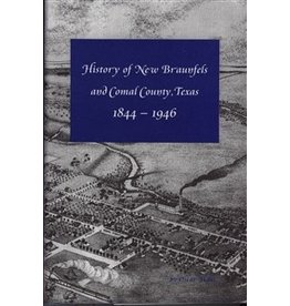 History of New Braunfels and Comal County - Oscar Haas
