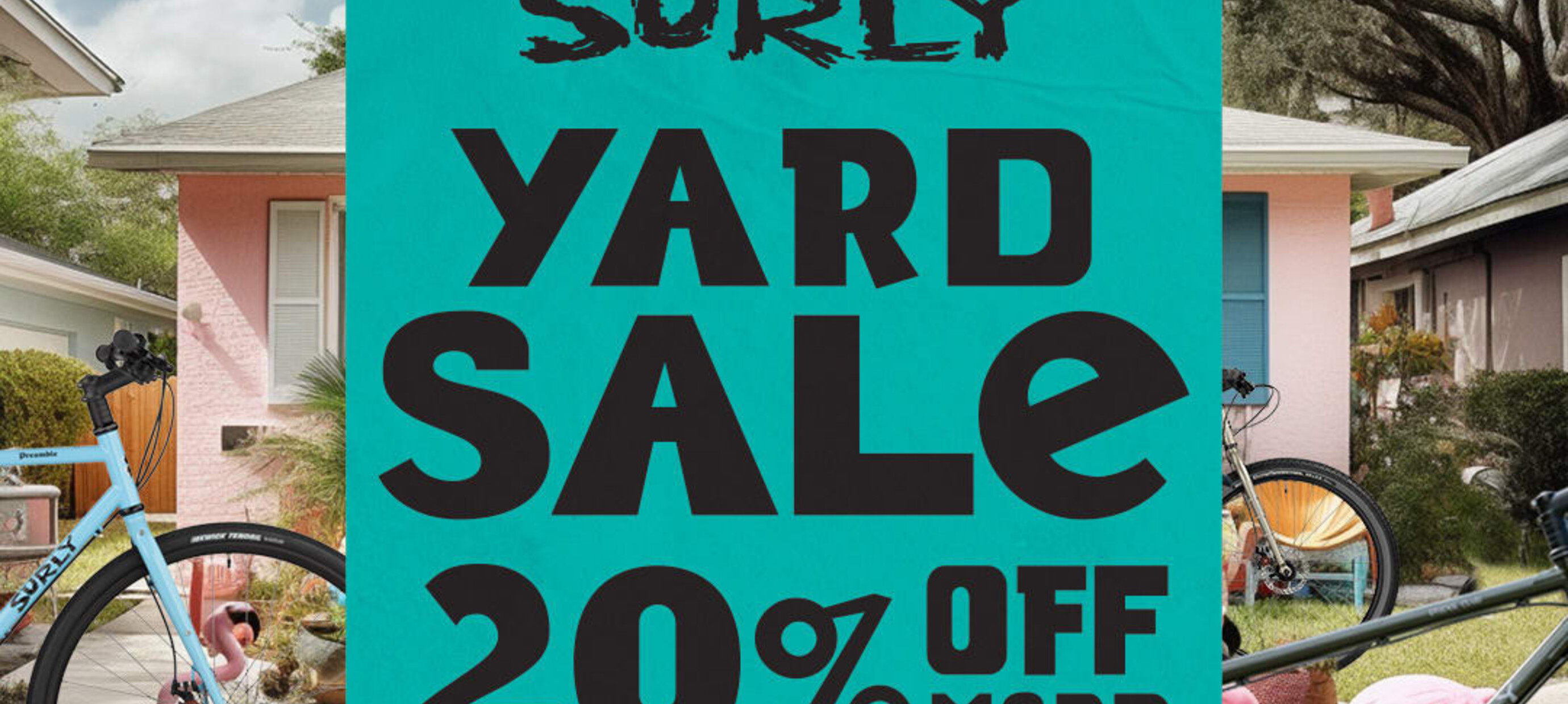 Surly Yard Sale has been extended!
