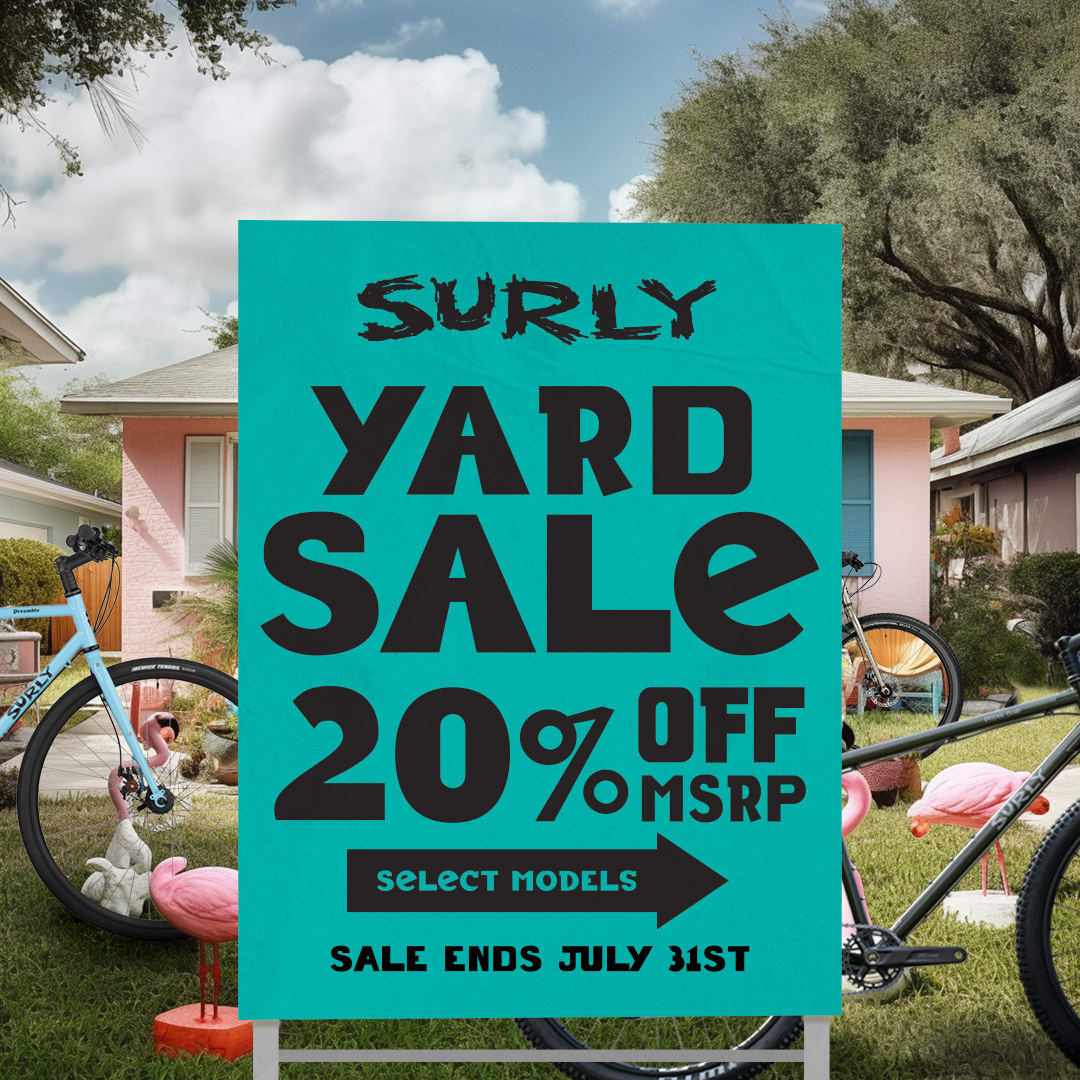 Blog - Surly Yard Sale has been extended!