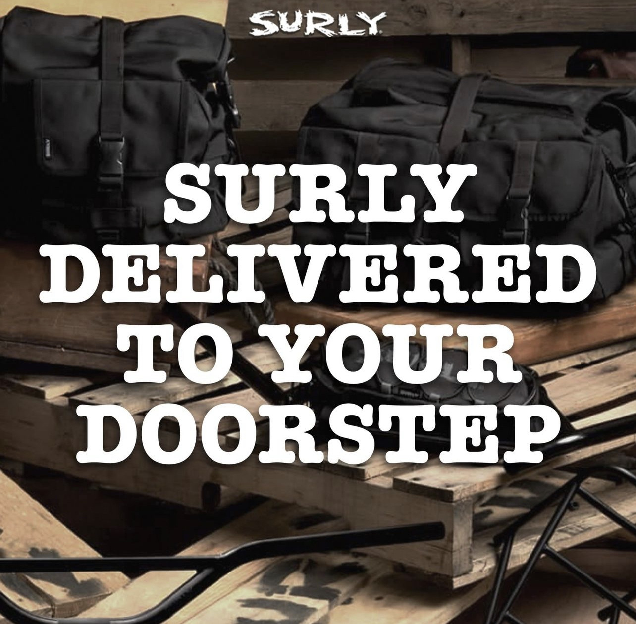 Surly Delivered right to your doorstep!