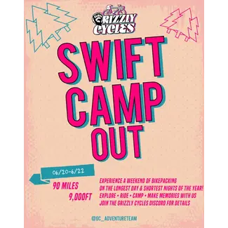 Grizzly Cycles Swift Campout 2025