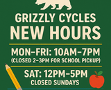 New Hours & a Family-First Update from Grizzly Cycles
