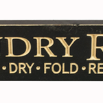 Laundry Room - Wash Dry Fold Repeat - 2'  Wooden Sign - Black