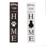 Welcome to our Home Pet Porch Sign