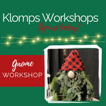 Saturday | November 18th, 2023 | 11am | Gnome Workshop