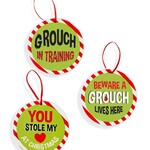 Grinchy Disc Ornament w/sentiment, 3 Asst.