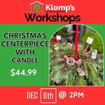 December 6th, 2025 | 2pm | Saturday | Christmas Centerpiece with Candle Workshop