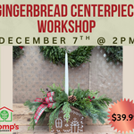 December 7th, 2025 | 2pm | Sunday | Gingerbread Centerpiece Workshop
