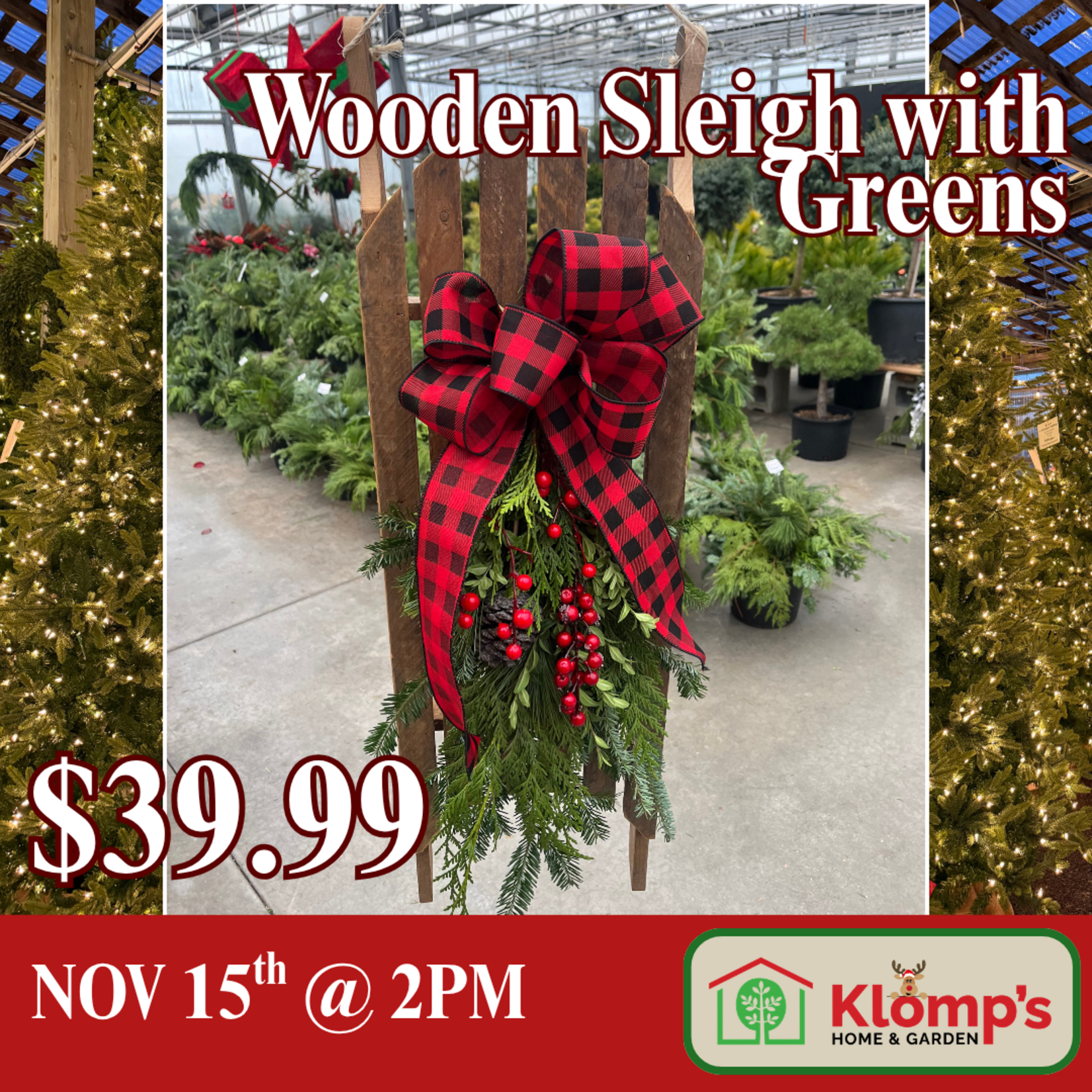 November 15th, 2026 | 2 pm| Sunday | Wooden Sleigh with Greens