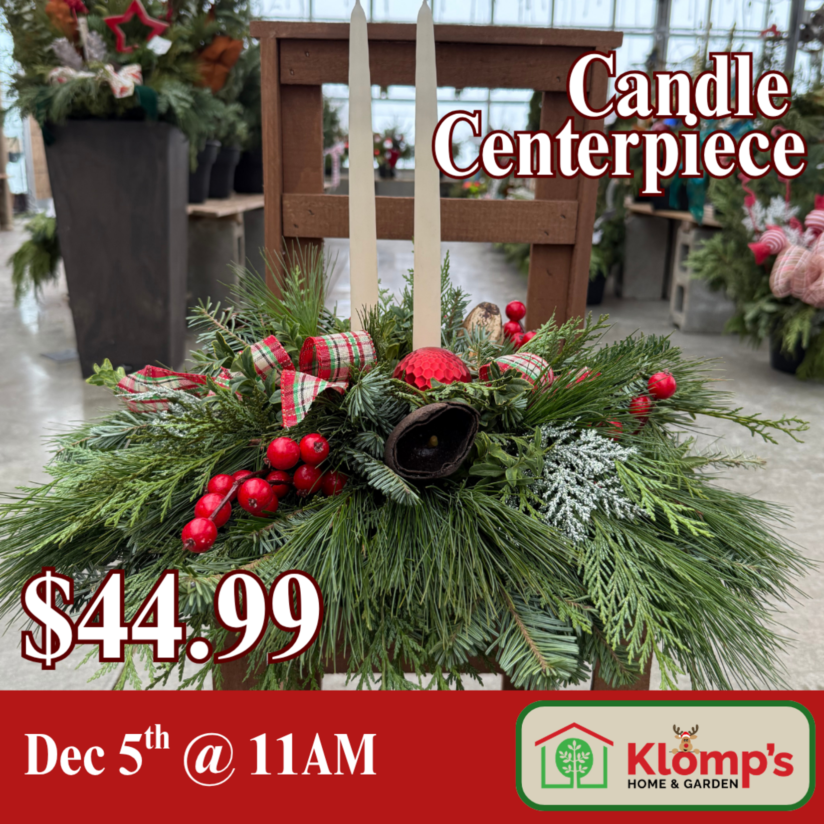 December 5th, 2026 | 11 am| Saturday | Christmas Centerpiece with Candles