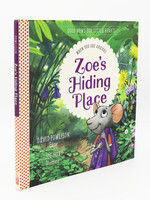Zoe's Hiding Place, Good News for Little Hearts