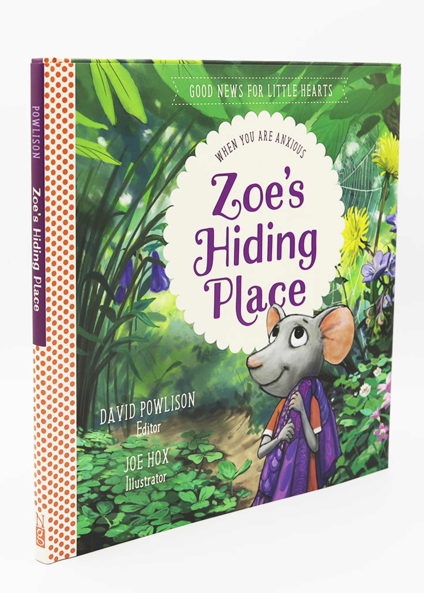 Zoe's Hiding Place, Good News for Little Hearts